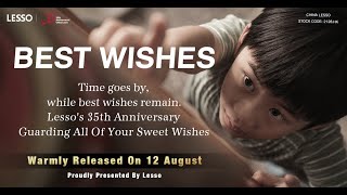 Best Wishes | LESSO's 35th anniversary Film